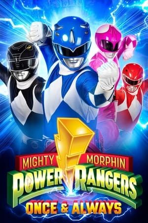 Power Rangers Một Lần và Mãi Mãi