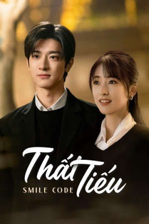 Thất Tiếu HD - Vietsub + Thuyết Minh - Smile Code