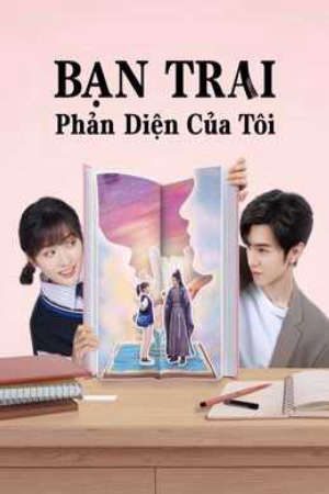 Bạn Trai Phản Diện Của Tôi HD - Vietsub - Mr BAD