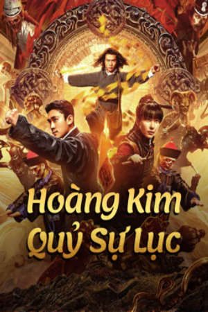 Hoàng Kim Quỷ Sự Lục