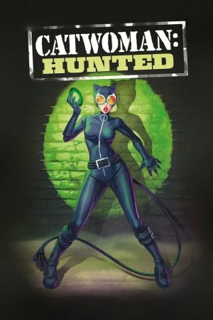 Catwoman Hunted