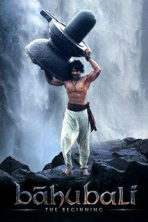 Bahubali The Beginning