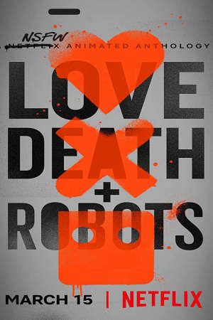 Love Death Robots ( 1)