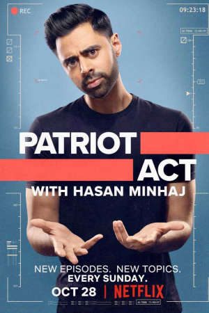 Đạo luật yêu nước với Hasan Minhaj ( 3)