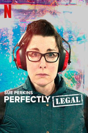 Sue Perkins Hoàn toàn hợp pháp